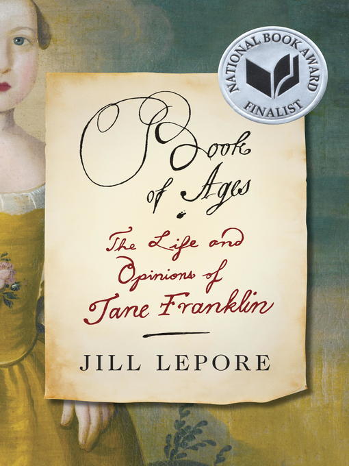 Title details for Book of Ages by Jill Lepore - Available